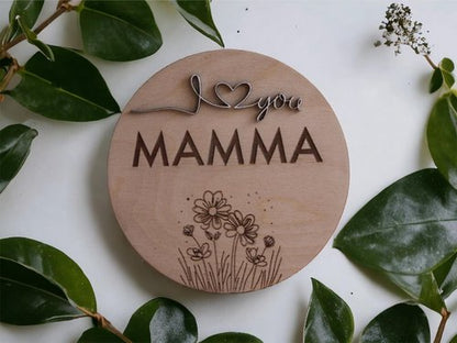 Decorative sign "I love you Mom"